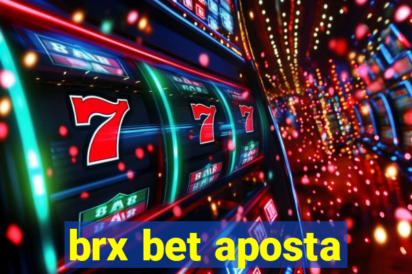 brx bet aposta